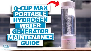 Qlife Qcup Max Portable Hydrogen Water Generator Maintenance Guide  Citric Acid Cleaning [upl. by Coralyn]