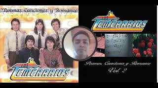 LOS TEMERARIOS MIX DE POEMAS BALADAS [upl. by Linell88]