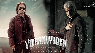 Vidaamuyarchi  Fourth Look  Arjun  Ajith Kumar  Release Date  Magizh Thirumeni  Trailer Movie [upl. by Darleen687]