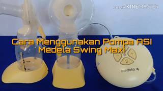 Cara Menggunakan Pompa ASI Elektrik Medela Swing Maxi [upl. by Hagep]