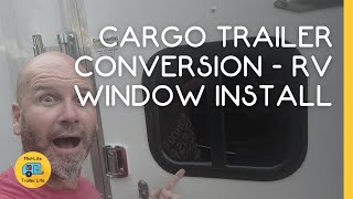 Installing an RV Window in a 6x10 Cargo Trailer Conversion [upl. by Yssak117]