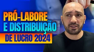 PRÓLABORE E DISTRIBUIÇÃO DE LUCRO 2024 [upl. by Eedna]