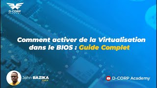 Comment activer de la Virtualisation dans le BIOS  Guide Complet [upl. by Girovard]