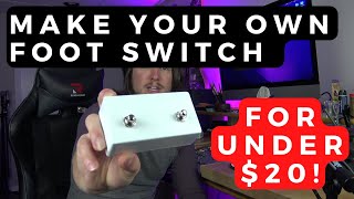 Make your own foot switch for under 20 [upl. by Nidnal]