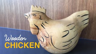 How to Carve a Wooden Chicken [upl. by Goldshell]