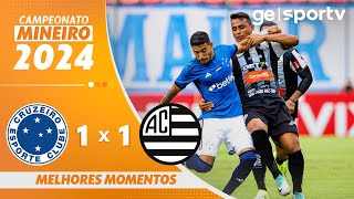 CRUZEIRO 1 X 1 ATHLETIC CLUB  MELHORES MOMENTOS  CAMPEONATO MINEIRO 2024  geglobo [upl. by Olegnad]