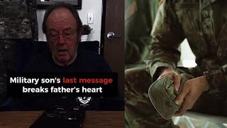 Fallen soldiers final message breaks fathers heart [upl. by Comethuauc166]