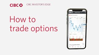 CIBC Investor’s Edge How to Trade Options [upl. by Ativla]