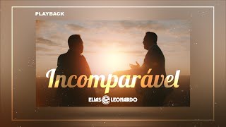 Elias e Leonardo  Incomparável Playback [upl. by Nitz]