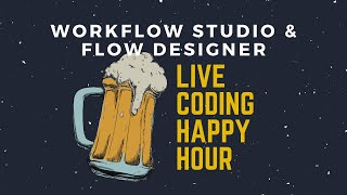 Workflow Studio amp Flow Designer  Live Coding Hour Hour  ServiceNow Developer Program [upl. by Seko]