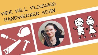 Wer will fleißige Handwerker sehn  Tutorial Gitarre [upl. by Groot]