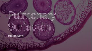 Pulmonary surfactant [upl. by Ttergram]