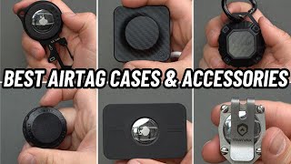 Top 7 Best AirTag Cases amp Accessories in 2024 [upl. by Ytsirhc105]