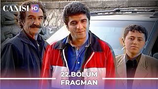 Canısı 22 Bölüm Fragman  HD Restorasyon [upl. by Yun]