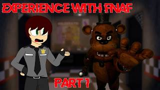 My Experience with FNAF pt 1 Official Games [upl. by Qidas]