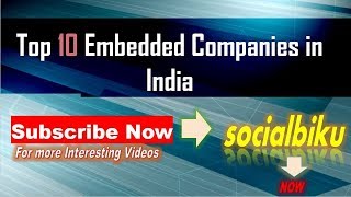 Top 10 embedded companies in India 2018 [upl. by Neufer109]