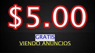 5 Gratis Viendo Anuncios de Segundos  Ganar Dinero Gratis por Internet 2024 [upl. by Jaala521]