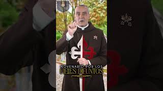 Novenario por los Fieles Difuntos Oración especial con el Padre Javier Marín [upl. by Babs]