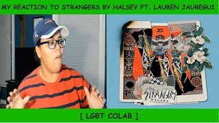 My Reaction To Strangers By Halsey Ft Lauren Jauregui [upl. by Lajib]