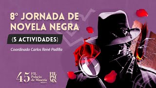 8° Jornada de Novela Negra I FILPM 45 [upl. by Enaoj]