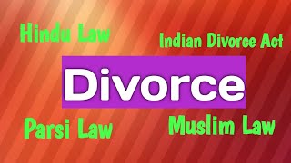 Divorce Rules of Hindus Muslims Parsi amp Indian Divorce Act [upl. by Gruber]