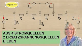 Ersatzspannungsquellen bilden aus 4 Stromquellen [upl. by Yatnohs]