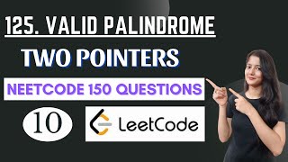 125 Valid Palindrome  NEETCODE 150 [upl. by Aneehsit488]