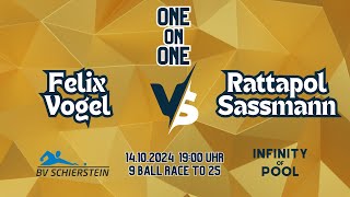 WATCH LIVE  ONE ON ONE Felix Vogel vs Rattapol Sassmann [upl. by Cohen952]