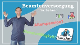 Wie kann ich als verbeamteter Lehrer meine Versorgung bei Dienstunfähigkeit und im Alter berechnen [upl. by Eneli]