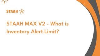 STAAH MAX V2  What is Inventory Alert Limit [upl. by Nyrraf]