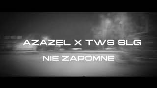 AZAZEL X TWS SLG  NIE ZAPOMNĘ [upl. by Aleta]