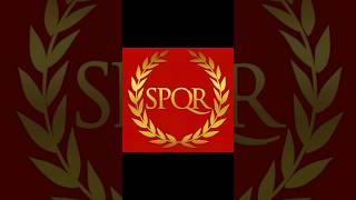 SPQR  SENATUS POPULUSQUE ROMANUS The Acronym That Made History [upl. by Custer]