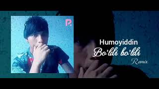 Humoyiddin  Boldi boldi  Хумойиддин  Болди болди musicremix 2017 [upl. by Irina374]