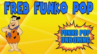 New Fred Flintstones Funko Pop Unboxing [upl. by Dami499]