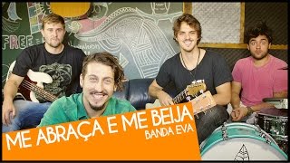 Banda Eva  Me abraça e Me Beija Leash Cover [upl. by Ange]