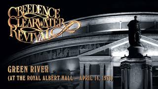 Creedence Clearwater Revival  Green River at the Royal Albert Hall Official Audio [upl. by Boycie]