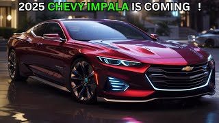 The AllNew 2025 Chevy Impala  What to Expect from the 2025 Chevy Impala [upl. by Aniarrol236]