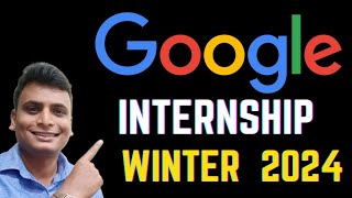 Google Winter Internship  Google Hiring Fresher and students  2025 Internship [upl. by Nauqes]