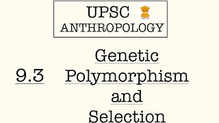 93 Genetic Polymorphism and Selection [upl. by Hannahs456]