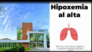 Hipoxemia al alta [upl. by Lubeck]