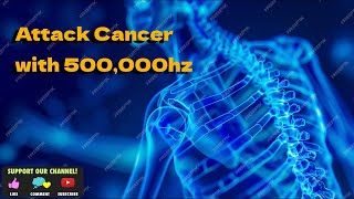 pure tone Attack Cancer 500000hz 8 hour black screen [upl. by Denby909]