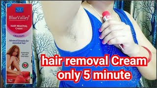 how to remove underarms hair only 5 minutesBlue valley cream review and demo full explained [upl. by Ahsyekal]