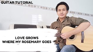 Love grows  Where my Rosemary Goes  Guitar Tutorial [upl. by Assiluj]