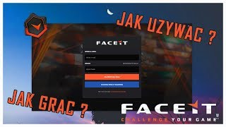 Faceit  Jak grać  Jak używać aplikacji  Poradnik [upl. by Cod124]