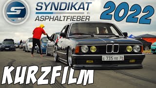 BMW Syndikat Asphaltfieber 2022 Kurzfilm [upl. by Glenda381]