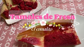 Como hacer Tamales de fresa 🍓 🫔😋 [upl. by Irual]