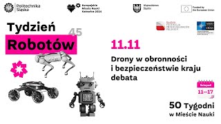 Tydzień Robotów  Drony w obronności i bezpieczeństwie kraju  debata [upl. by Atnahc]