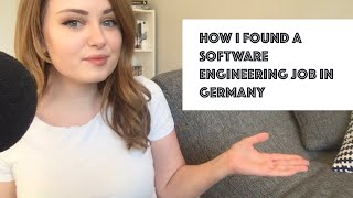 How I Found A Software Engineering Job In Germany [upl. by Brandenburg216]