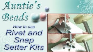 Karla Kam  How to use Rivet and Snap Setter Kits [upl. by Yrhcaz796]