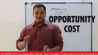 OPPORTUNITY COST DEFINITION AND EXAMPLES [upl. by Nbi]